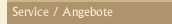 Service / Angebote