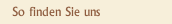 So finden Sie uns